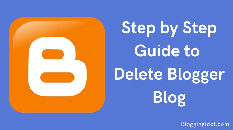 how to delete a blog on blogger