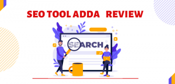 SEO Tool Adda Review – Premium Group Buy SEO Tool