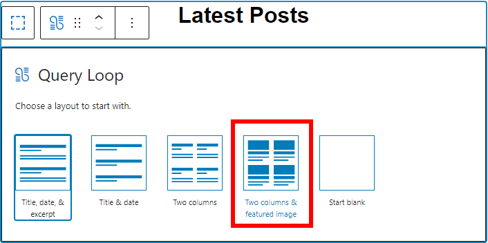 two columns & featured image query loop layout to create latest posts using generateblocks