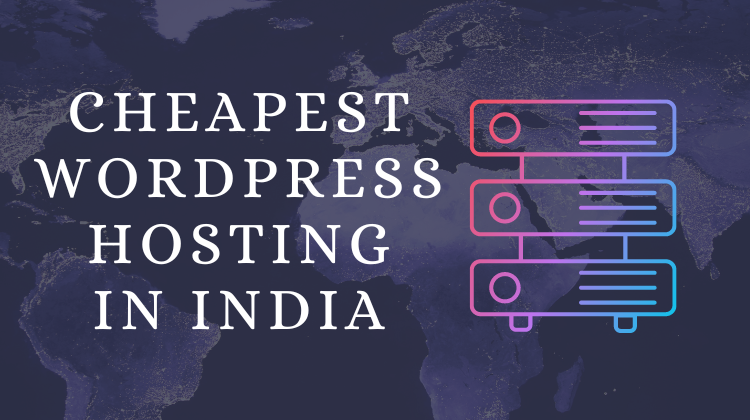 Cheapest WordPress Hosting India