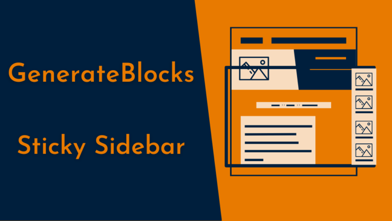 create sticky sidebar with generateblocks