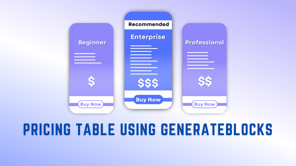 creating a generateblocks pricing table