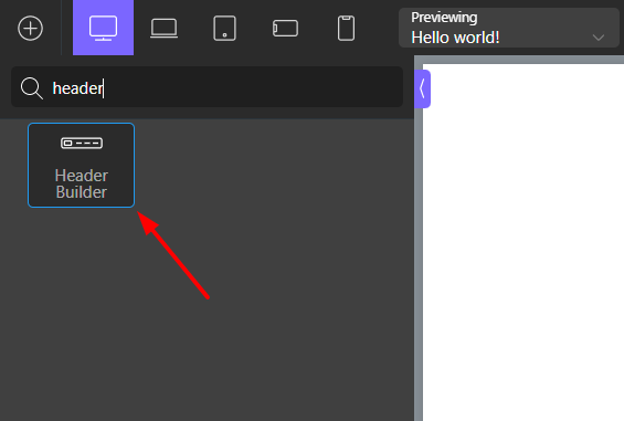 Header Builder tab will appear after Searching Header in Search Bar