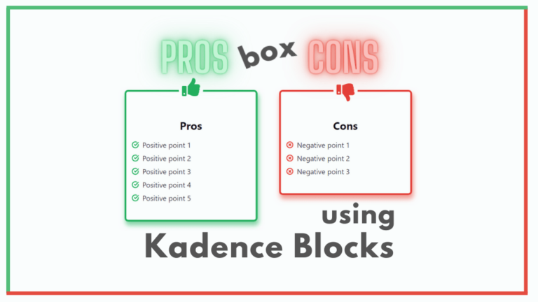 how to create a pros and cons box using kadence blocks?