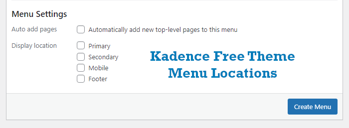 menu locations in free version of kadence theme